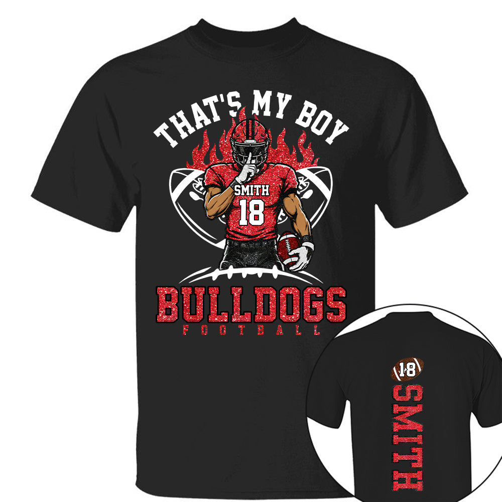 That's My Boy Personalized Football Mom Shirt Custom Team Name & Player Number Shirt Vr2 Na02 T24