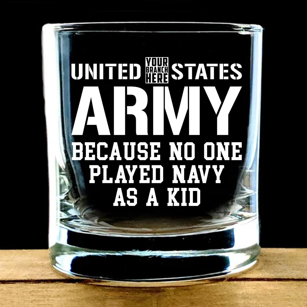 US Army Because No One Played Other Branch As A Kid Custom Glasses For Military Soldier Veteran H2511