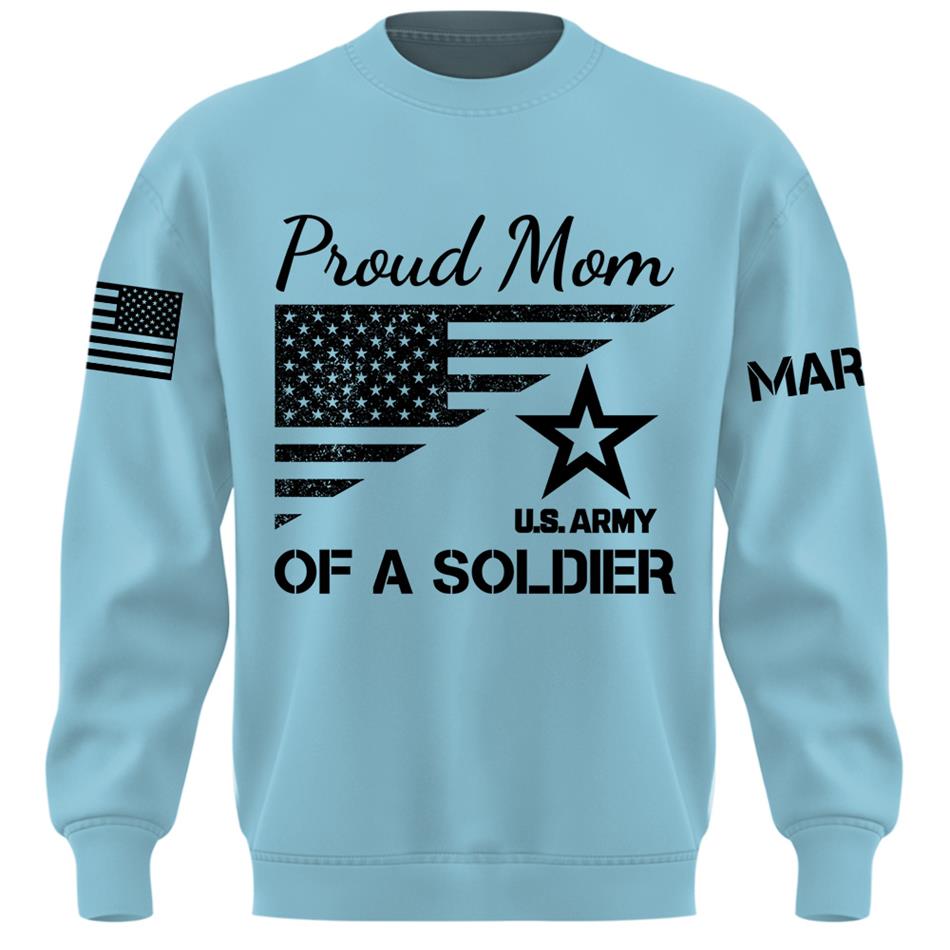 Proud Mom Of A Soldier Custom Shirt For US Military Family Mom Dad Grandma Sister Shirt Military Family Day Shirt H2511 Trna