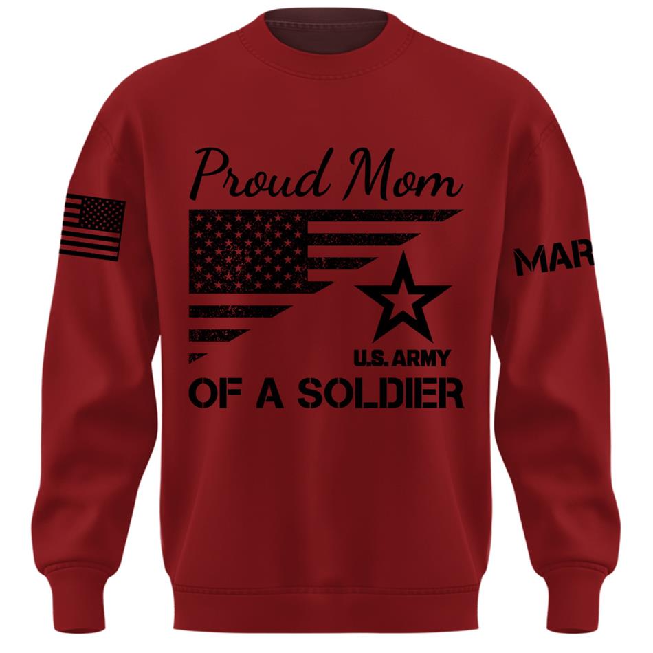 Proud Mom Of A Soldier Custom Shirt For US Military Family Mom Dad Grandma Sister Shirt Military Family Day Shirt H2511 Trna