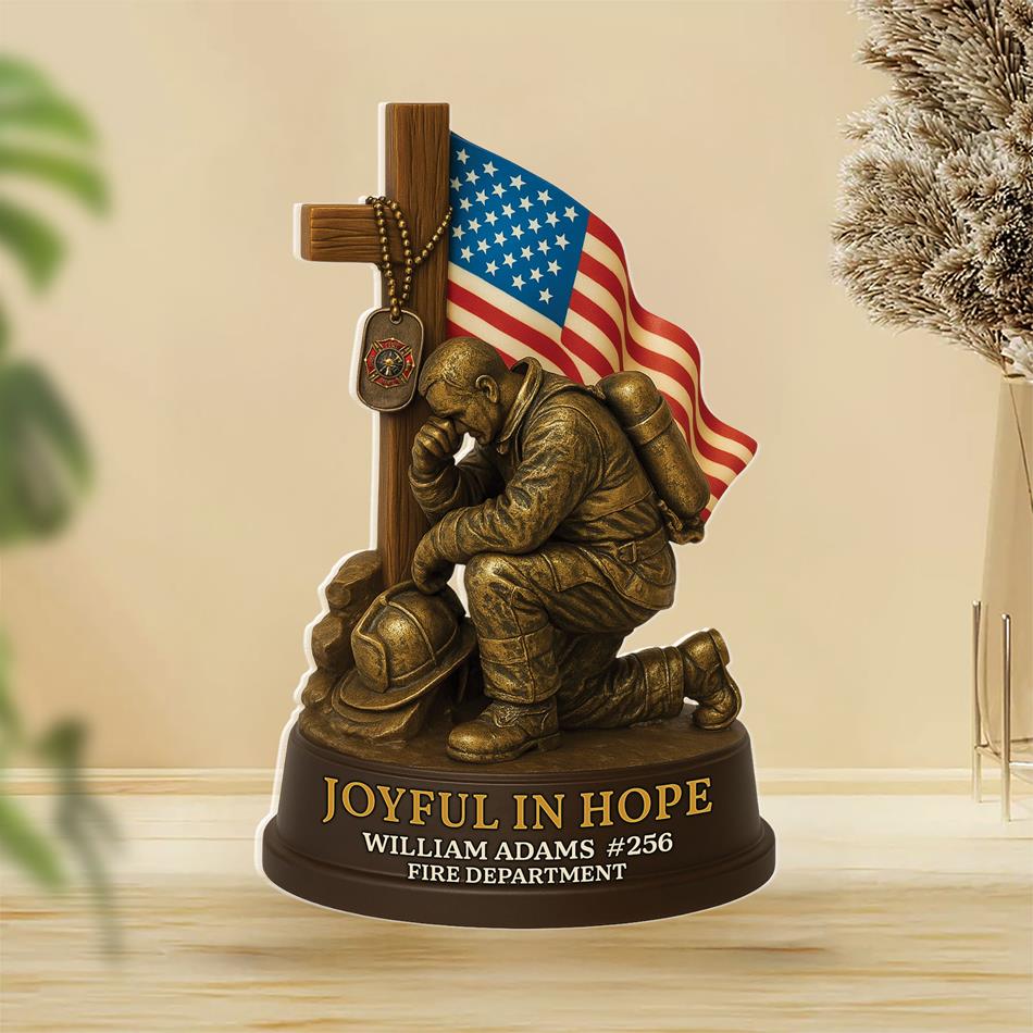 Joyful in Hope Praying Firefighter - Personalized Acrylic Block Plaque Gifts For Firefighter H2511 Trna