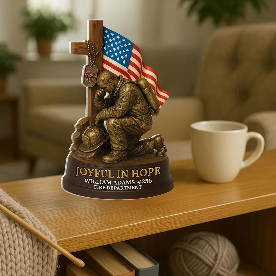 Joyful in Hope Praying Firefighter - Personalized Acrylic Block Plaque Gifts For Firefighter H2511 Trna