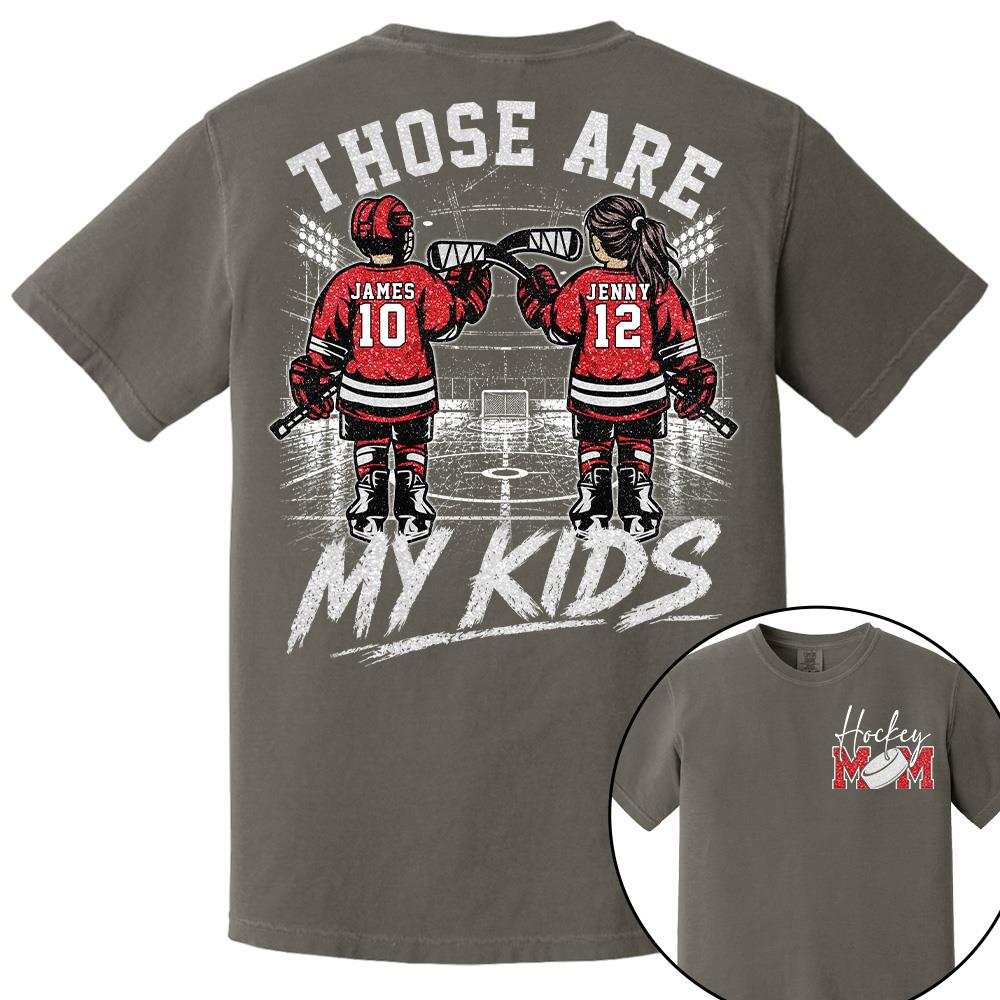 Personalized  Ice Hockey Mom Shirt, Custom Those Are My Boys T-Shirt, Team Name & Player Number Tee, Ice Hockey Mom Gift Na02 Hv01
