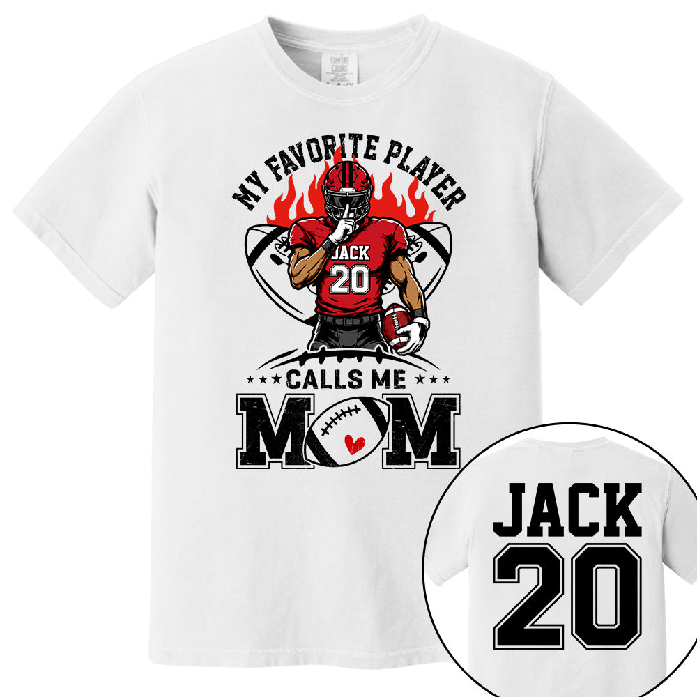 My Favorite Player Calls Me Mom All Over Print Shirt For Family Member Custom Shirt Gift For Football Player Na02 VH01