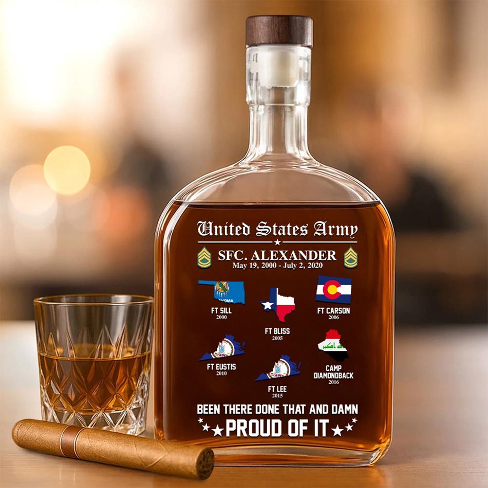 US Veteran World Tour Been There Done That And Proud Of It Custom Whiskey Bottle Gift For Veteran H2511 Trna