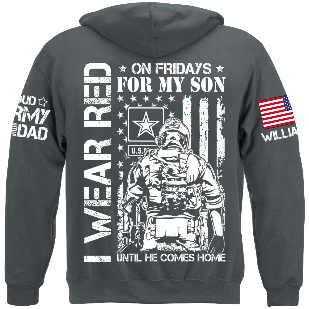 I Wear Red On Friday For My Son Until He Comes Home Support Our Troops Personalized Shirt For Military Dad Mom Family H2511