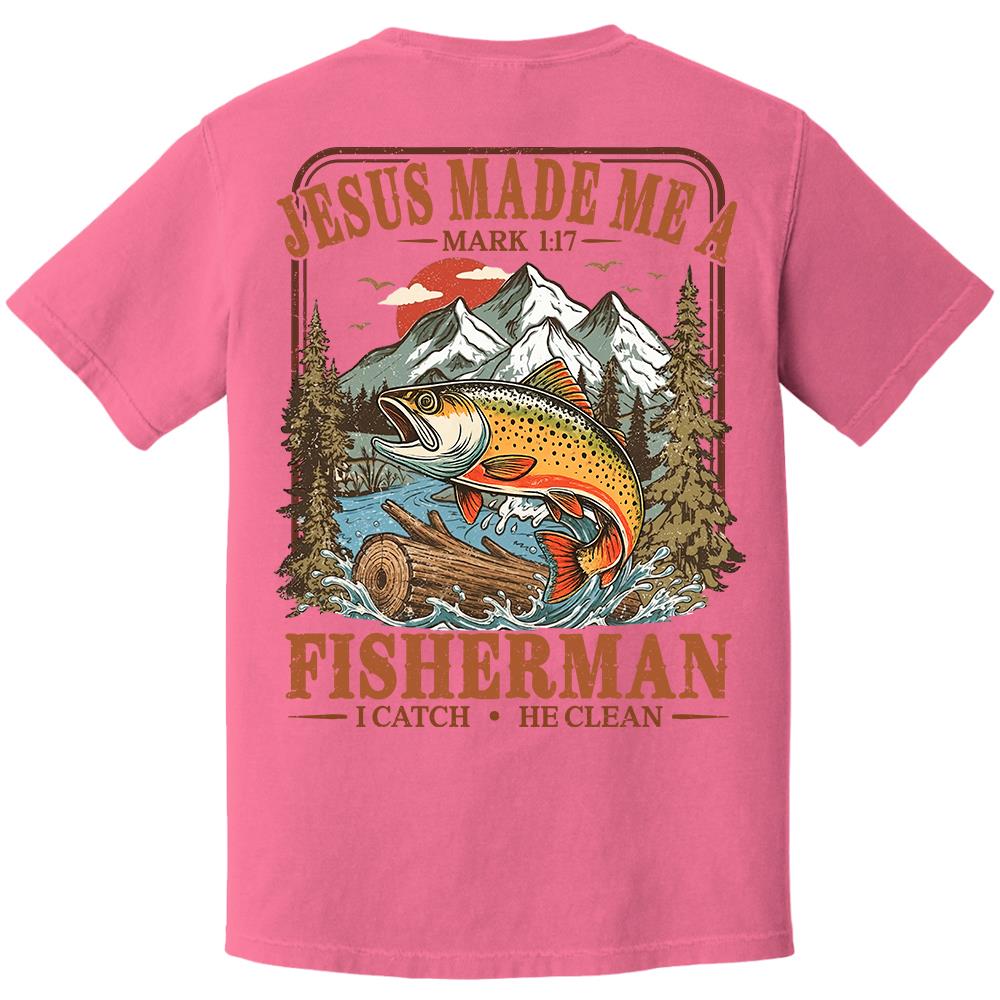 Jesus Made Me A Fisherman T-Shirt – Mark 1:17 Christian Fishing Shirt Hv01