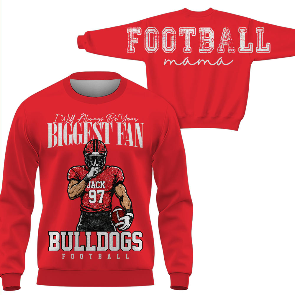 Personalized I Will Always Be Your Biggest Fan, Custom Large Back Graphic And Football PLayer Art Shirt, Gift For Football Mom Family Football Lovers MI209 Hv01