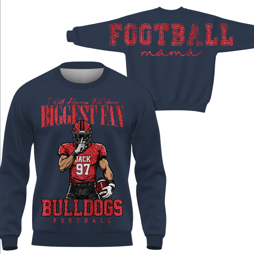 Personalized I Will Always Be Your Biggest Fan, Custom Large Back Graphic And Football PLayer Art Shirt, Gift For Football Mom Family Football Lovers MI209 Hv01