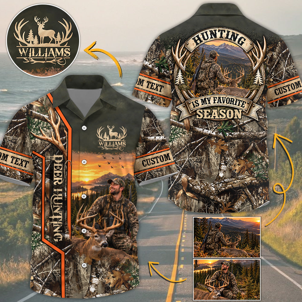 Personalized Hunting Shirt, Hunting Is My Favorite Season All Over Print Shirt Custom Photo Shirt, Camo Hunting Gift for Men H2511 Trna