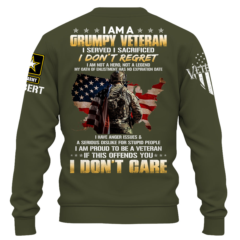 I Am A Grumpy Veteran I Served I Sacrificed Is This Offends You I Don't Care Custom Shirt Gift For Veteran H2511 Do99