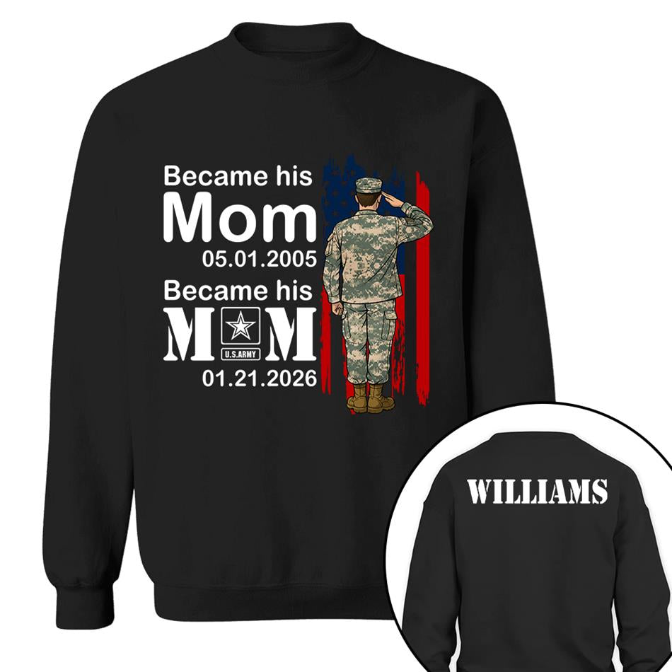 Became Army Mom Custom Date Anniversary Gift For Military Mom Dad Grandma Shirt , Army Training Graduation Date Shirt H2511 Trna