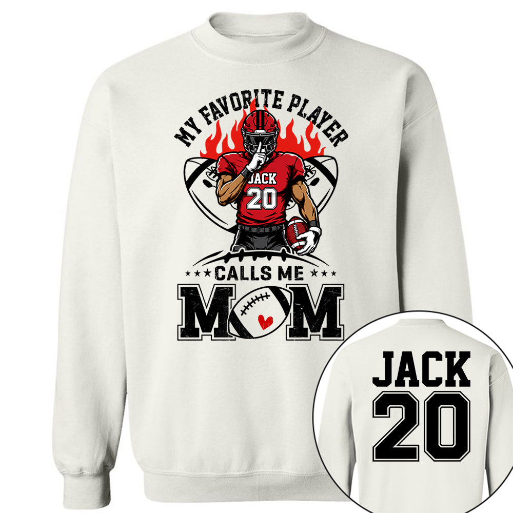 My Favorite Player Calls Me Mom All Over Print Shirt For Family Member Custom Shirt Gift For Football Player Na02 VH01