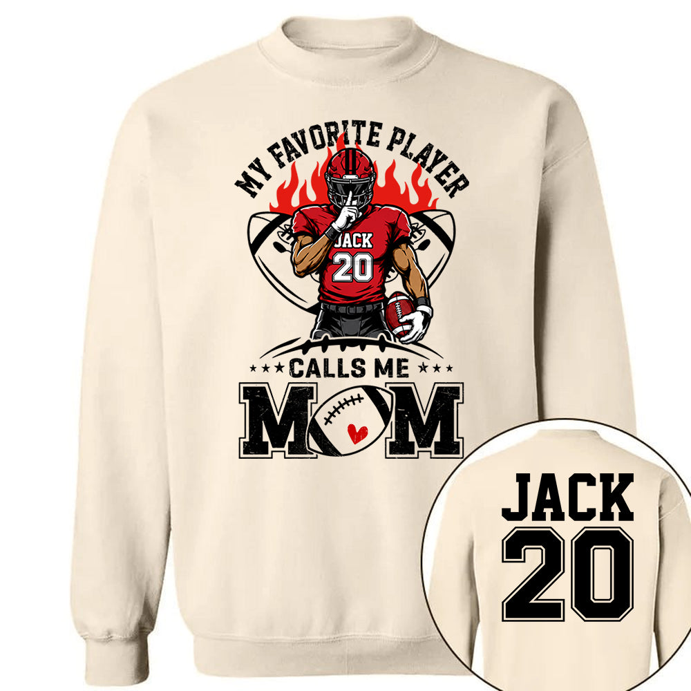 My Favorite Player Calls Me Mom All Over Print Shirt For Family Member Custom Shirt Gift For Football Player Na02 VH01