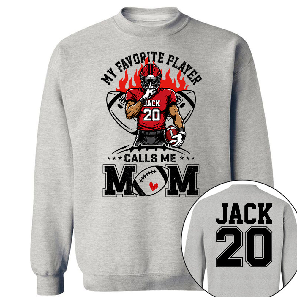 My Favorite Player Calls Me Mom All Over Print Shirt For Family Member Custom Shirt Gift For Football Player Na02 VH01