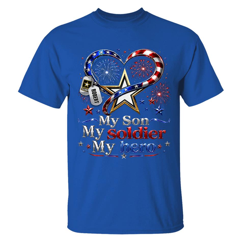 My Son My Soldier My Hero American Flag Heart Custom Shirt For Army Mom Wife Grandma Sister 4Th July Shirt H2511 Trna