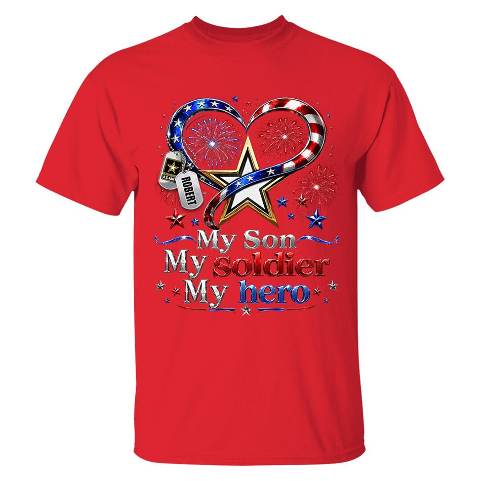 My Son My Soldier My Hero American Flag Heart Custom Shirt For Army Mom Wife Grandma Sister 4Th July Shirt H2511 Trna