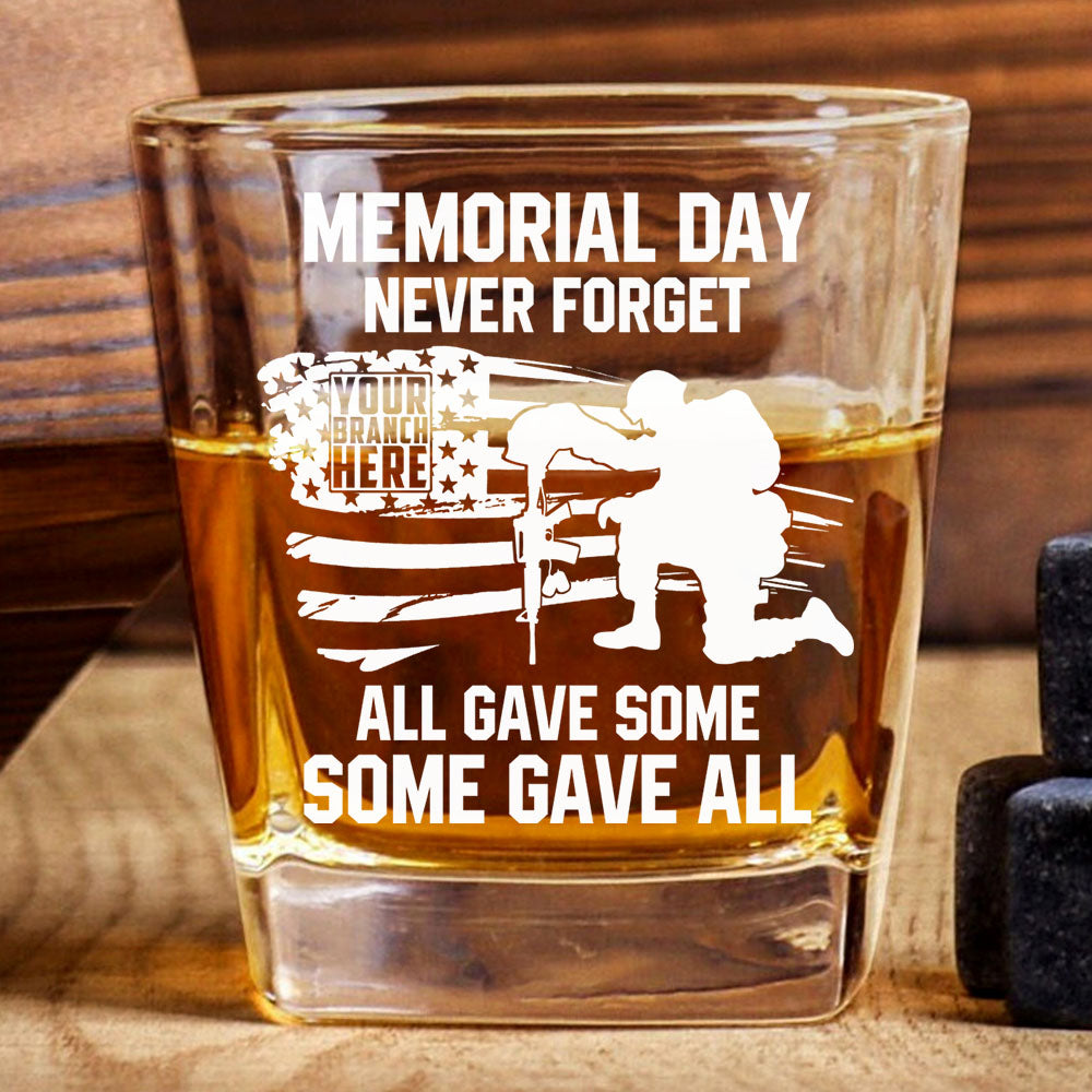 Memorial Day Never Forget All Gave Some Some Gave Custom Glasses Gift For Veteran H2511
