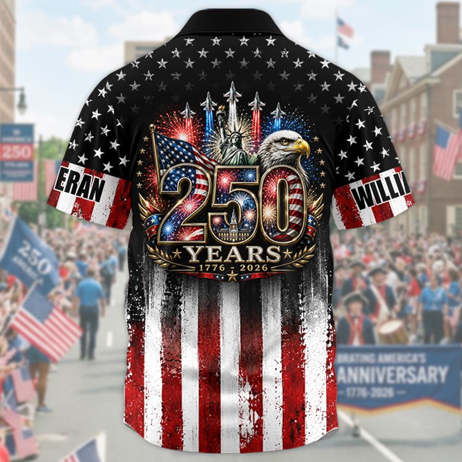 America 250th Anniversary 1776-2026 Hawaiian Shirt Version 3 For Veteran Custom All Branches H2511 Trna