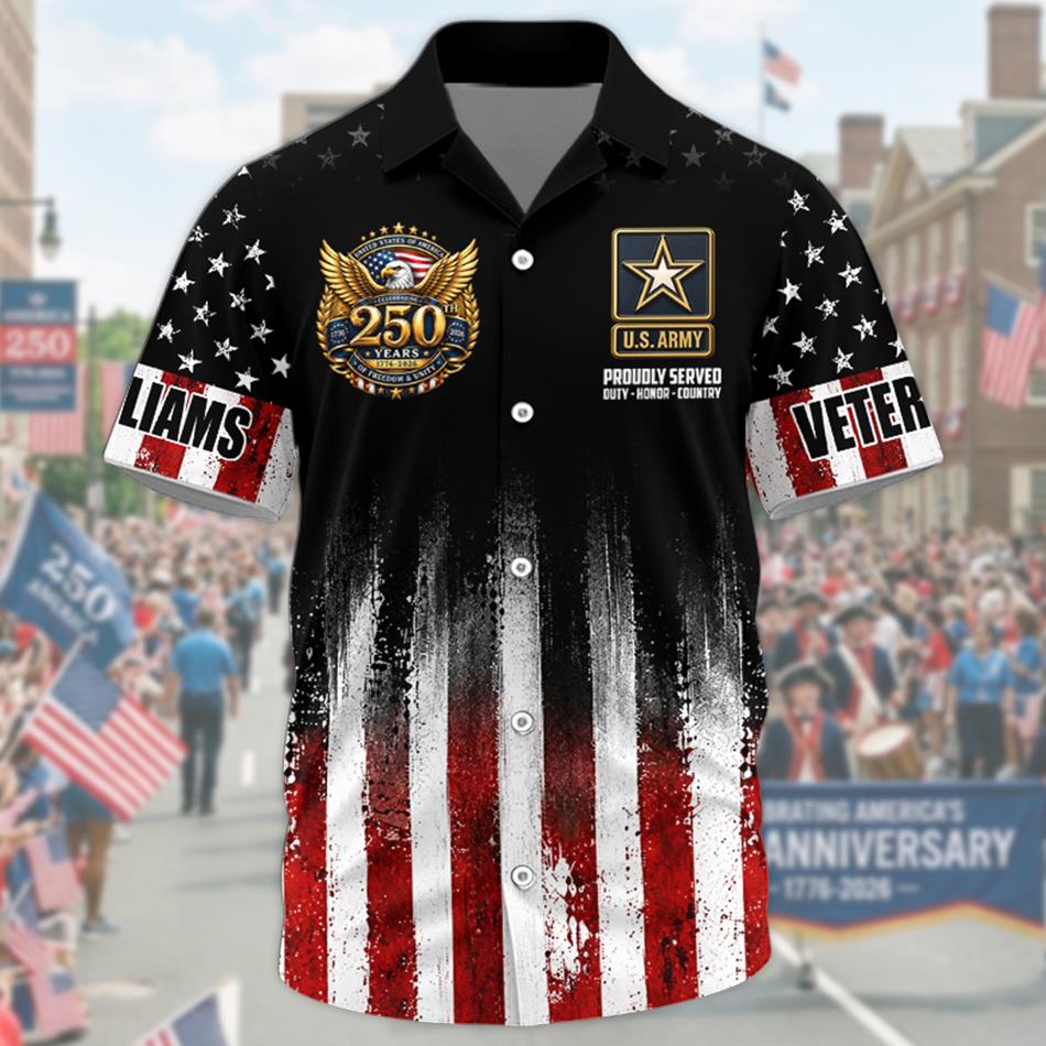 America 250th Anniversary 1776-2026 Hawaiian Shirt Version 3 For Veteran Custom All Branches H2511 Trna