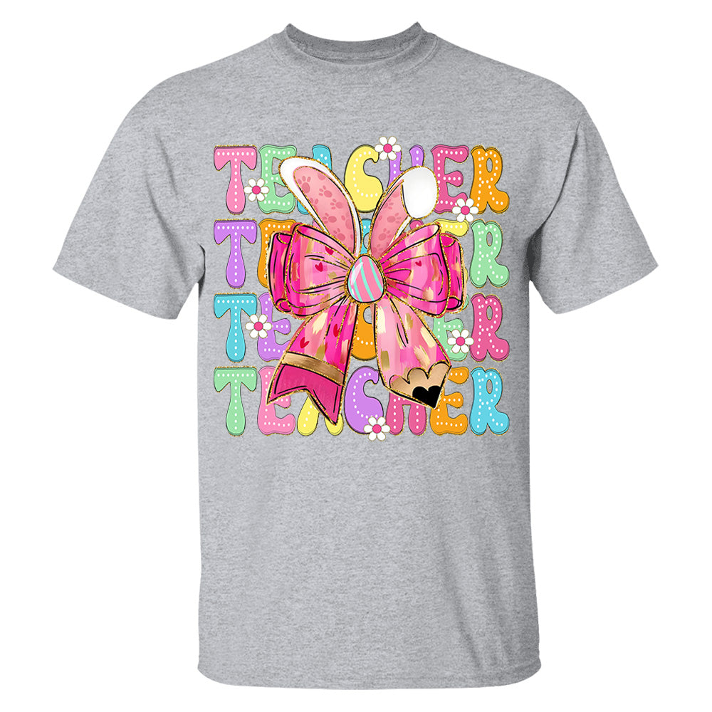 Teacher Easter Bunny Shirt Brushstroke Easter Hoppy Pencil Bow Teacher Life Shirt Custom Grade Level Teacher H2511 Nv01