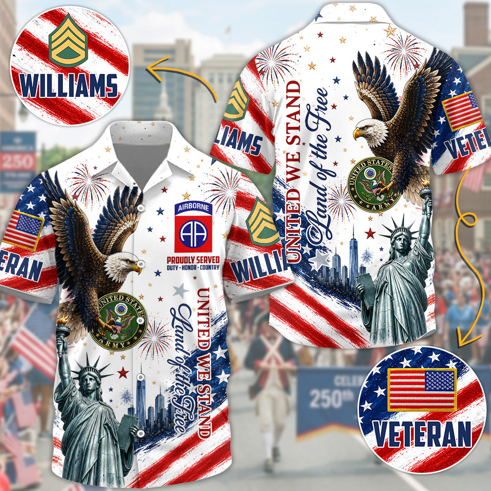 America 250th Anniversary 1776-2026 Patriot Hawaiian Shirt Version 2 For Veteran Custom All Branches H2511 Trna