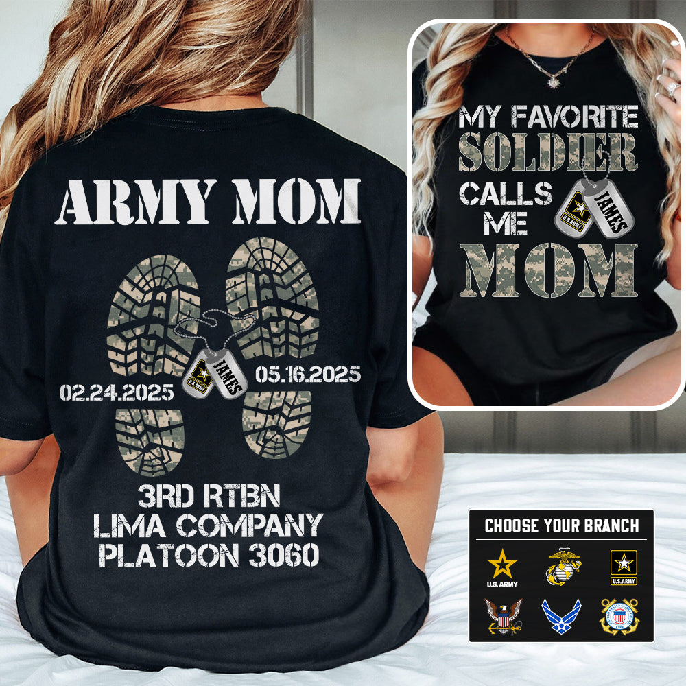 My Favorite Soldier Calls Me Mom Dad Custom Shirt For Military Family Member Soldier Graduration Big Day Shirt H2511 Trna