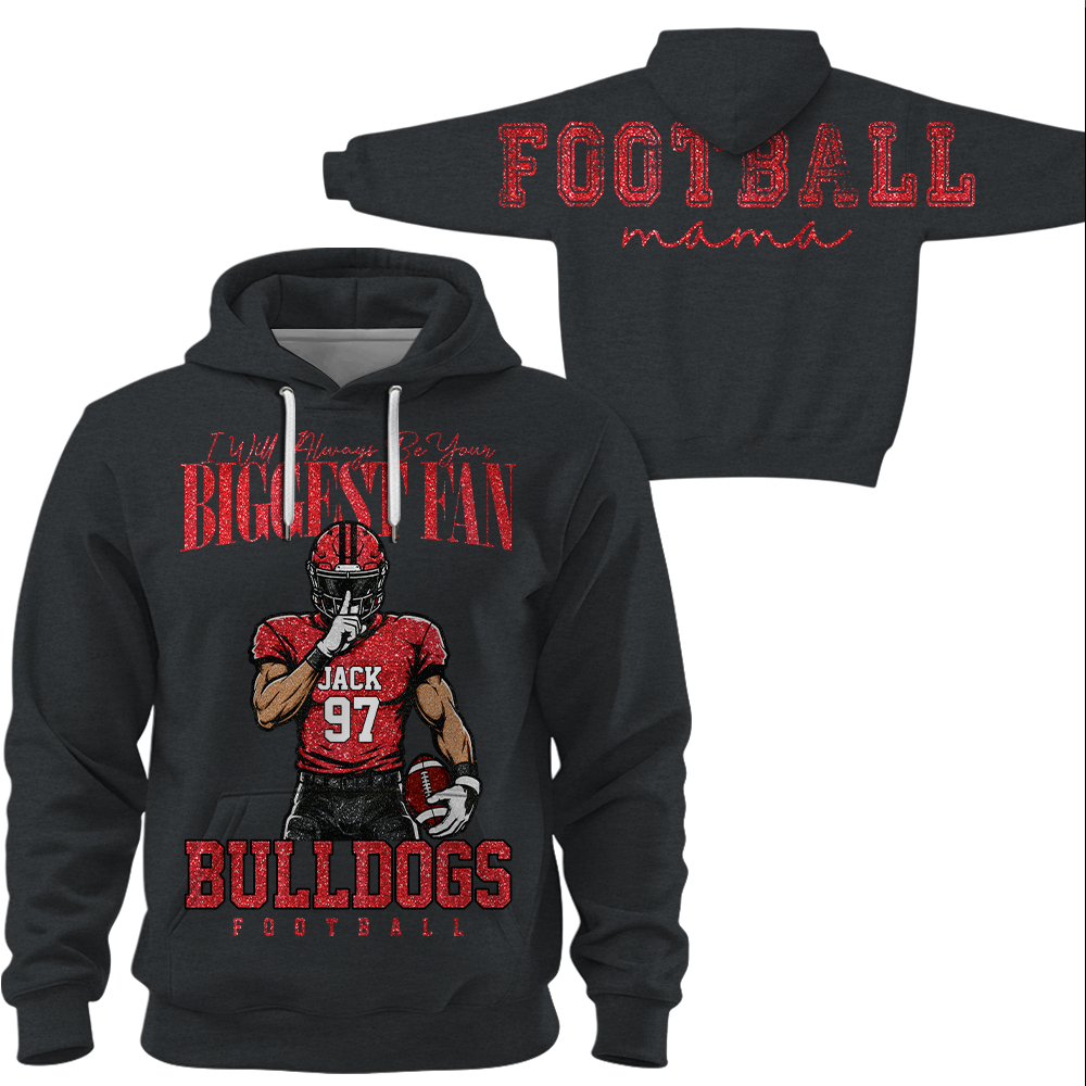 Personalized I Will Always Be Your Biggest Fan, Custom Large Back Graphic And Football PLayer Art Shirt, Gift For Football Mom Family Football Lovers MI209 Hv01