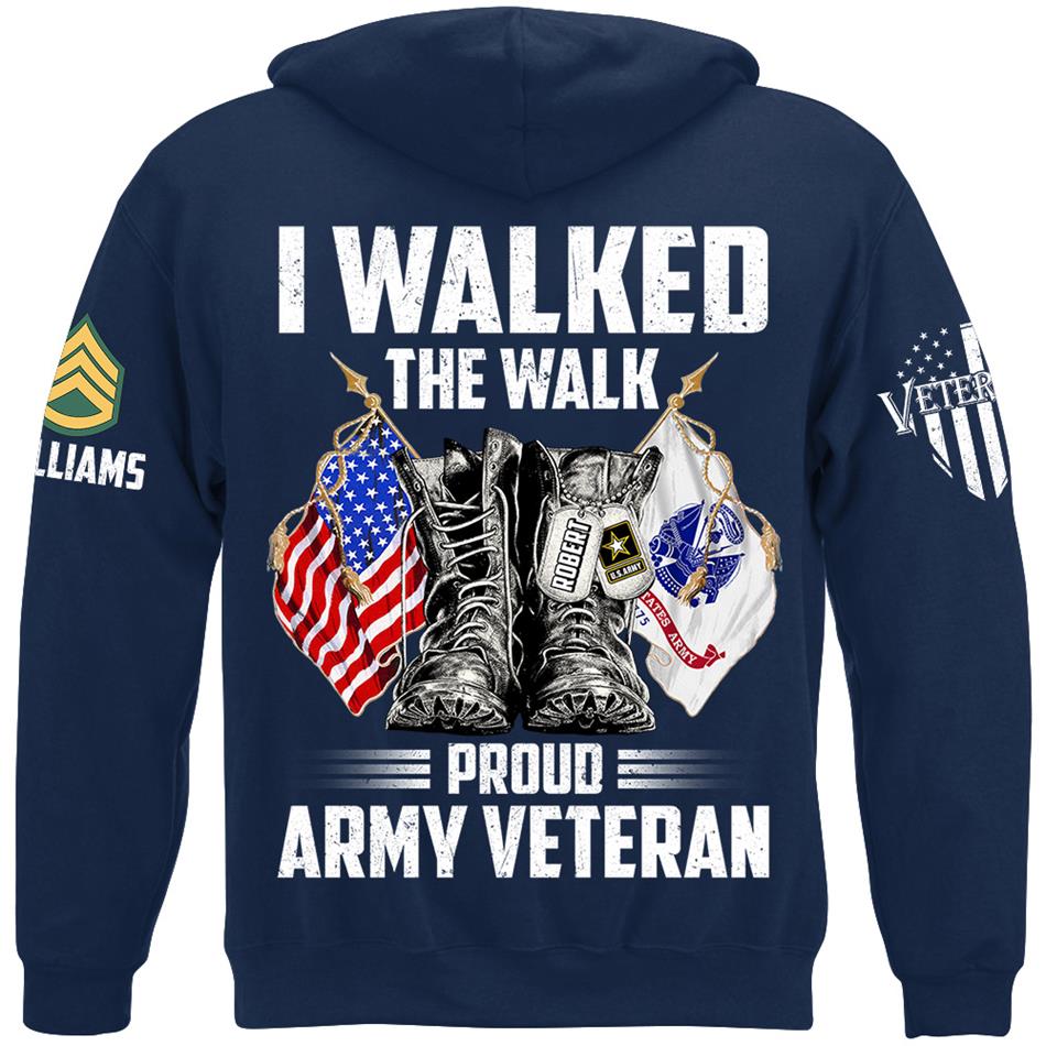 I Walked The Walk Proud US Veteran Custom Shirt For All Military Branches Veteran H2511 Trna