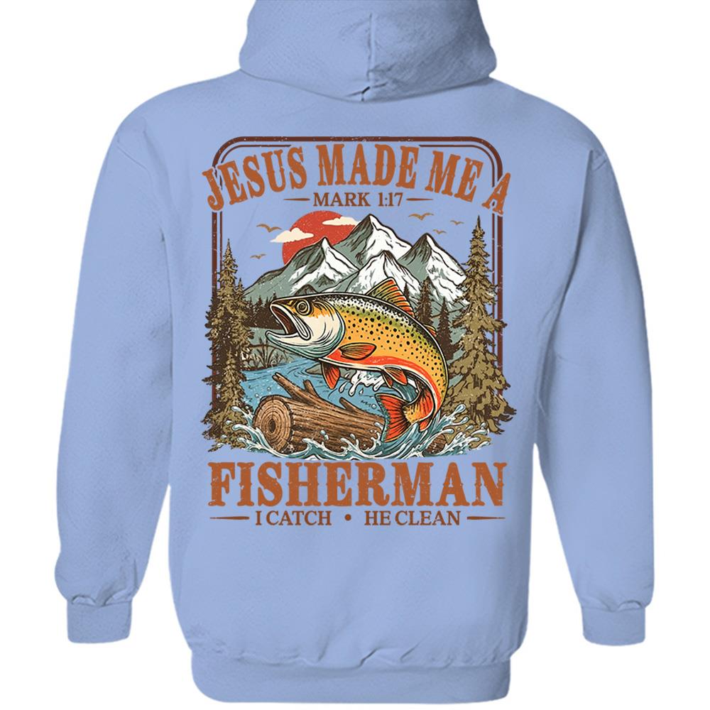 Jesus Made Me A Fisherman T-Shirt – Mark 1:17 Christian Fishing Shirt Hv01