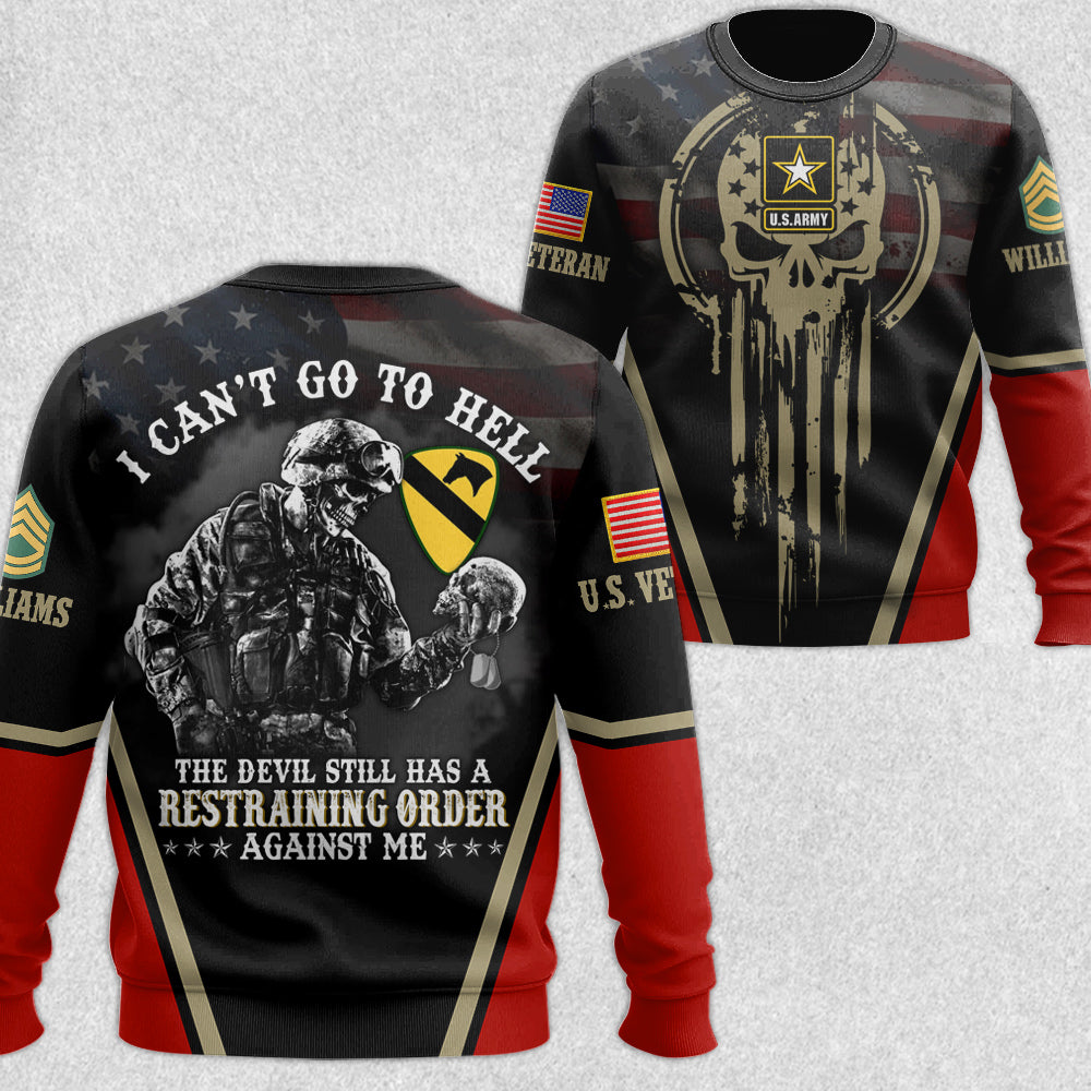 I Can't Go To Hell The Devil Still Has Restraining Order Against Me All Over Print Shirt For Veteran H2511