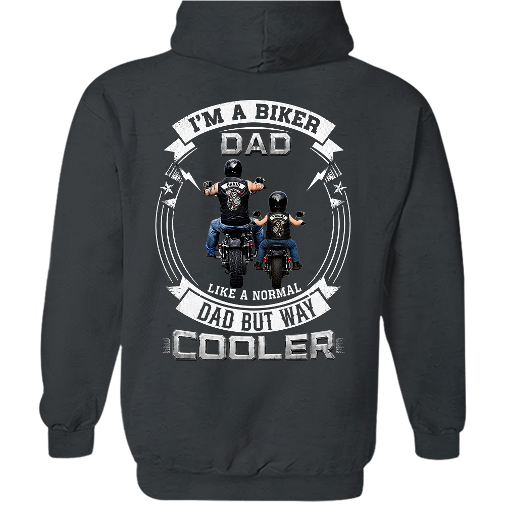 Custom I'm A Biker Dad Like A Normal Dad But Way Cooler Shirt, Gift For Grandpa, Dad L0411 TH23
