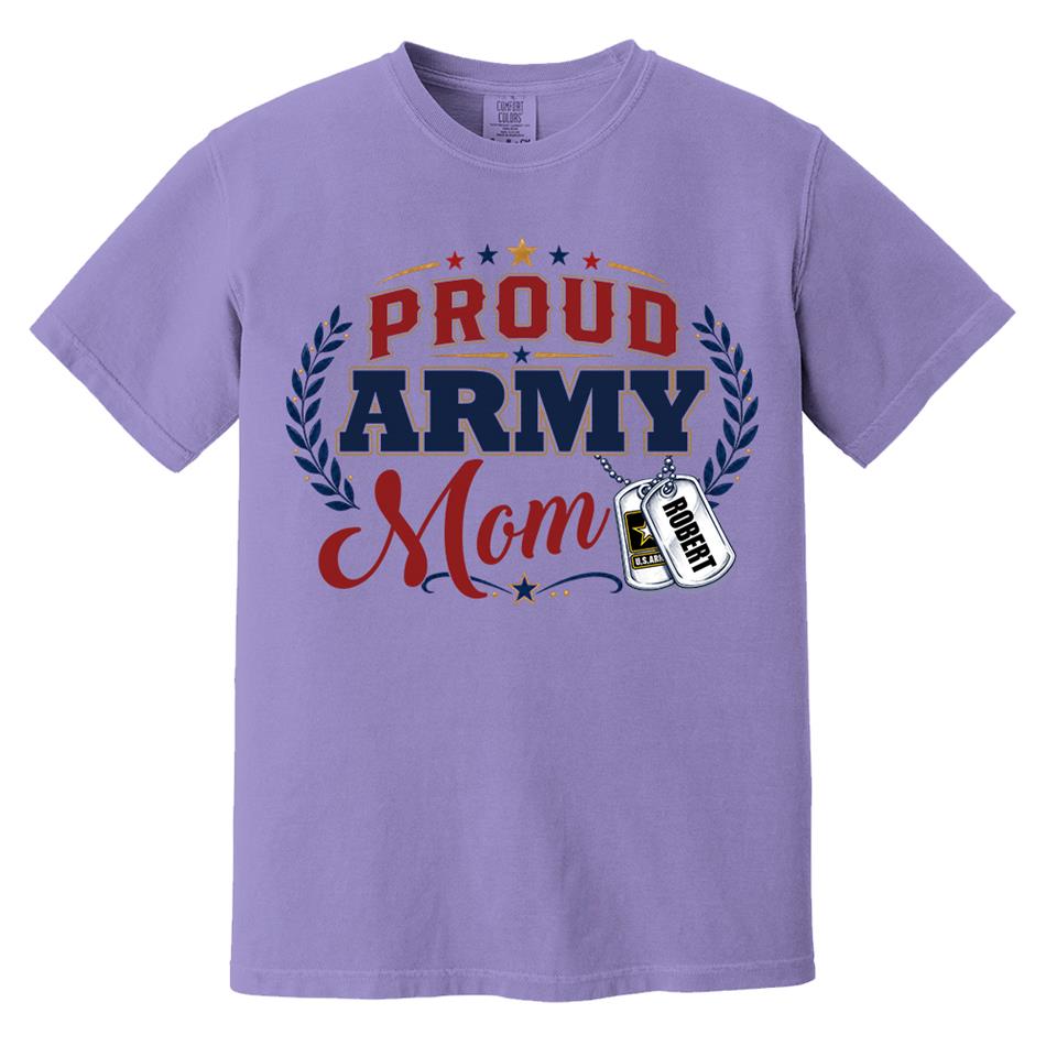 Proud Army Mom Custom Shirt For Proud Military Mom Sister Wife Grandma 4Th July Shirt H2511 Trna