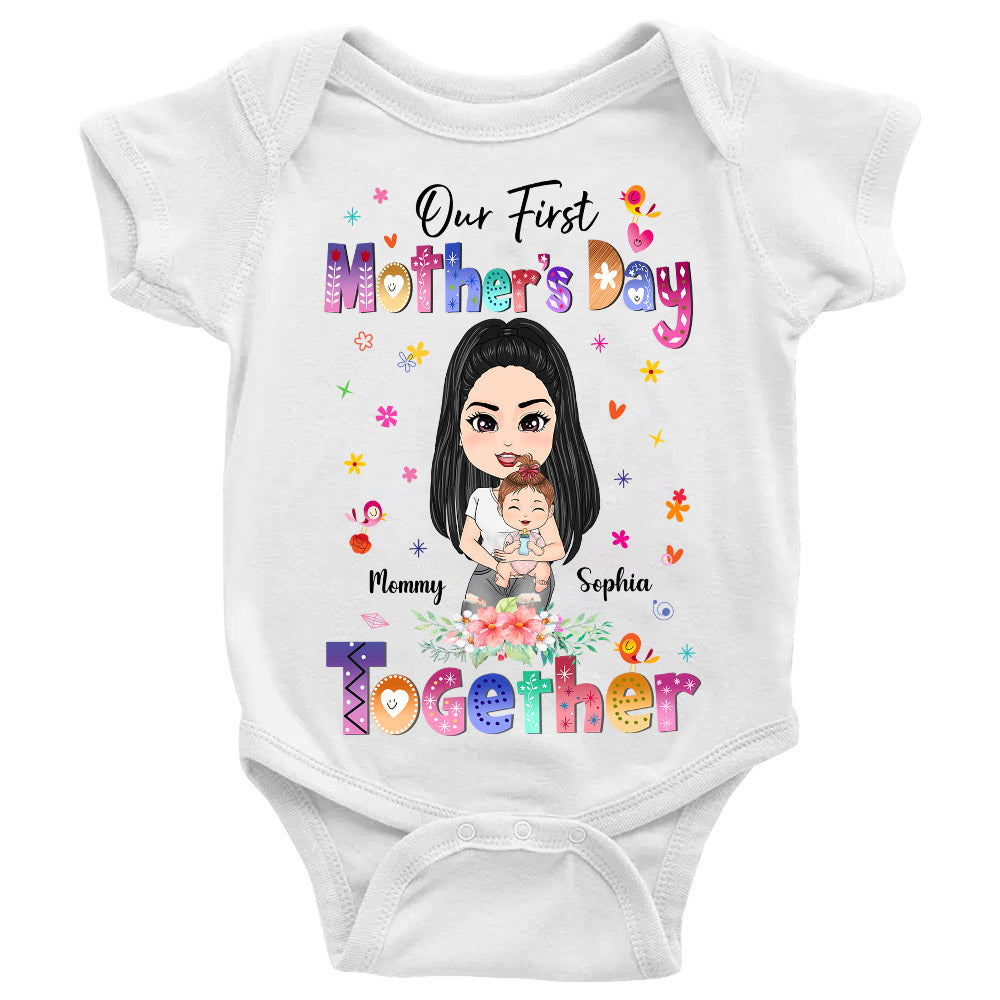 Our First Mother's Day Together Custom Baby Onesie and Shirt For New Mom Mother Day Gift H2511
