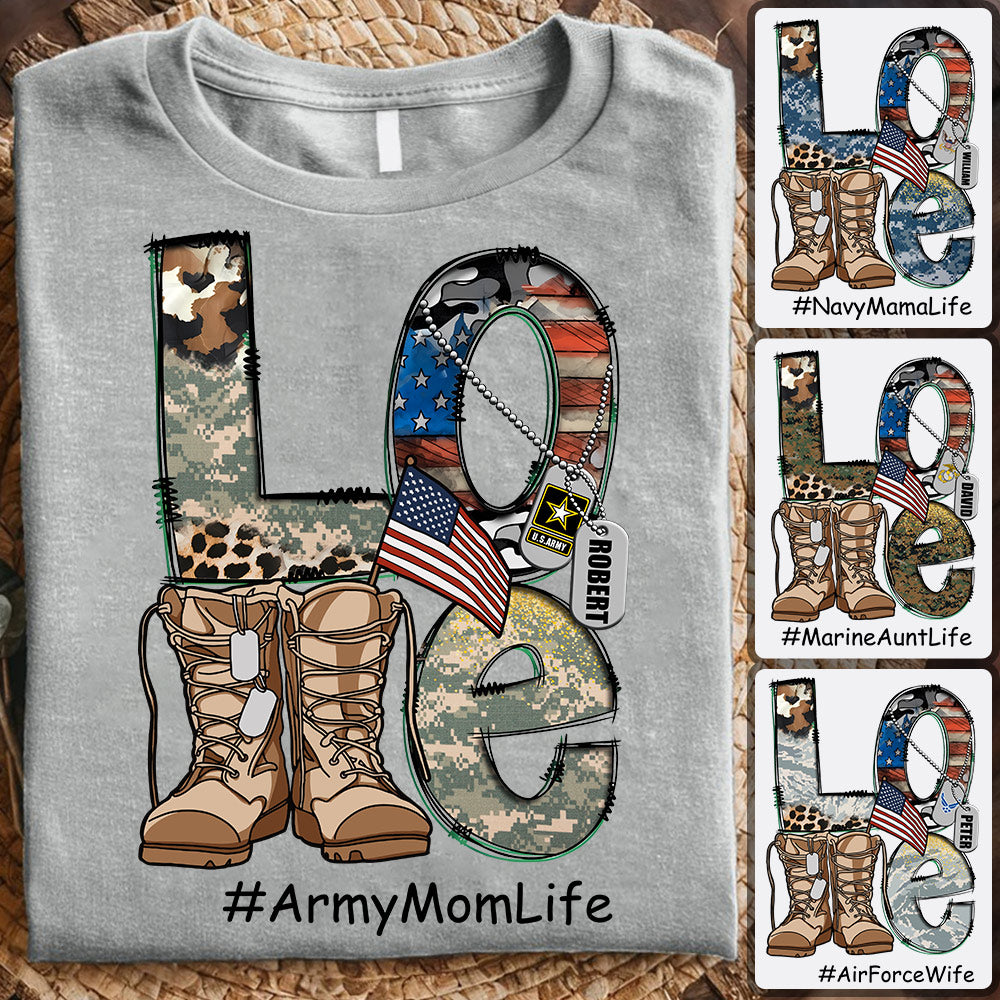 Camouflage Love Army Momlife Military Combat Boots Dogtags Custom Shirt For US Military Mom Wife Grandma... Graduate Family Shirt H2511 Do99