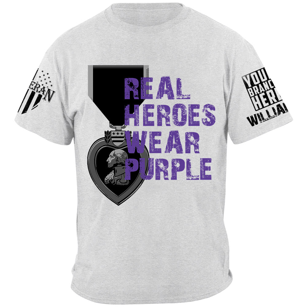 Real Heroes Wear Purple Custom Shirt For Combat Wounder Veteran Purple Heart Day Shirt H2511