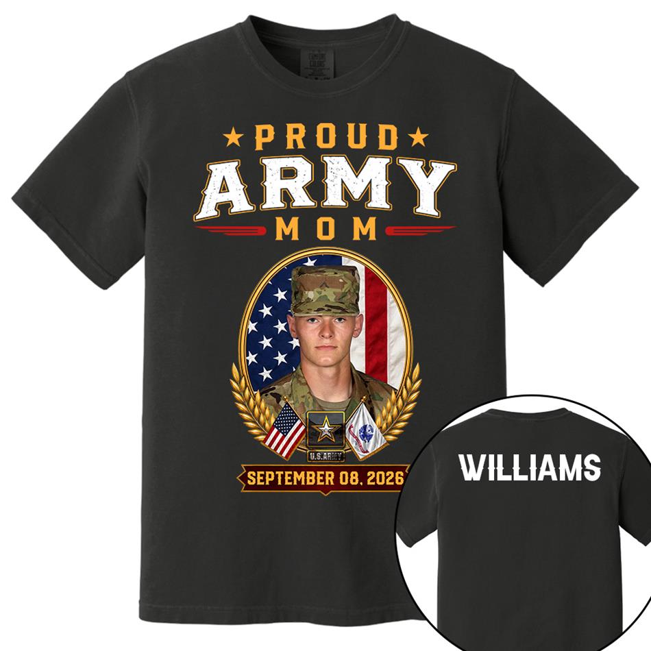 Proud Army Mom Custom Photo Shirt For Proud Military Mom Dad Sister Grandma Family Members Graduate Day Shirt H2511 Trna
