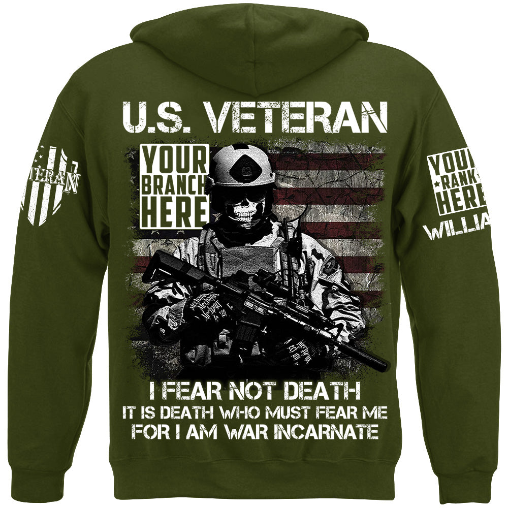 US Veteran I Fear Not Death I Am War Incarnate Custom Shirt For Veteran H2511
