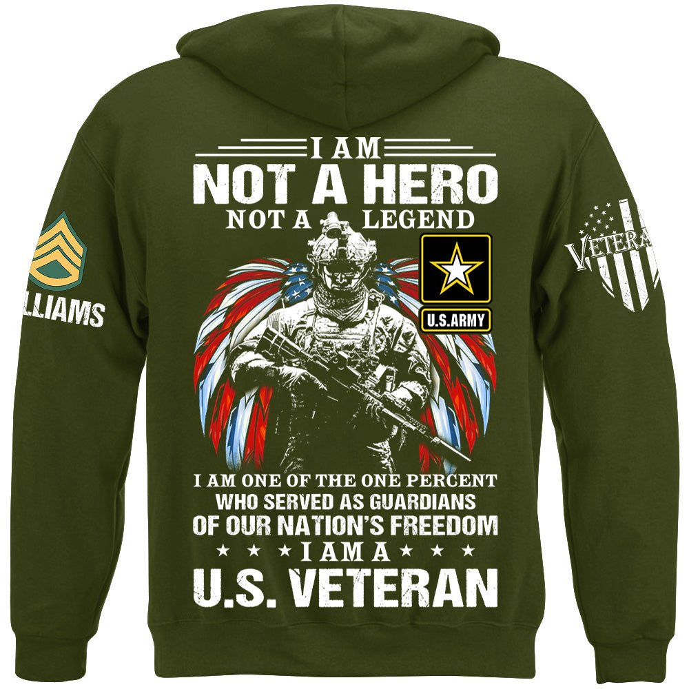 I Am Not A Hero Not A Legend I Am A U.s Veteran Custom All Branches Shirt For Veteran H2511
