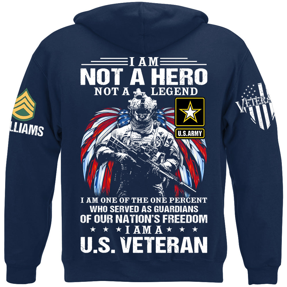 I Am Not A Hero Not A Legend I Am A U.s Veteran Custom All Branches Shirt For Veteran H2511