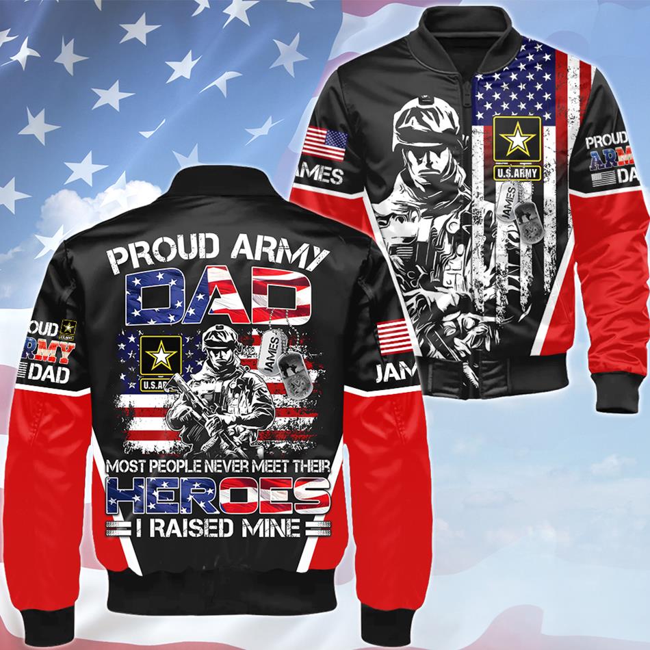 Proud Army Dad Mom Most People Never Meet Their Heroes I Raised Mine Custom All Over Print Shirt For US Military Family Member H2511 Trna