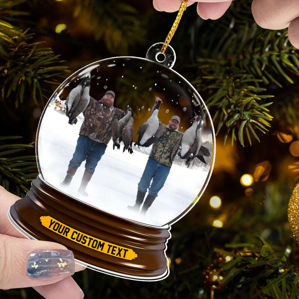 Duck Hunting Best Moments Of The Year In Christmas Snowball Christmas Acrylic Ornament Upload Photo For Hunting Lover H2511