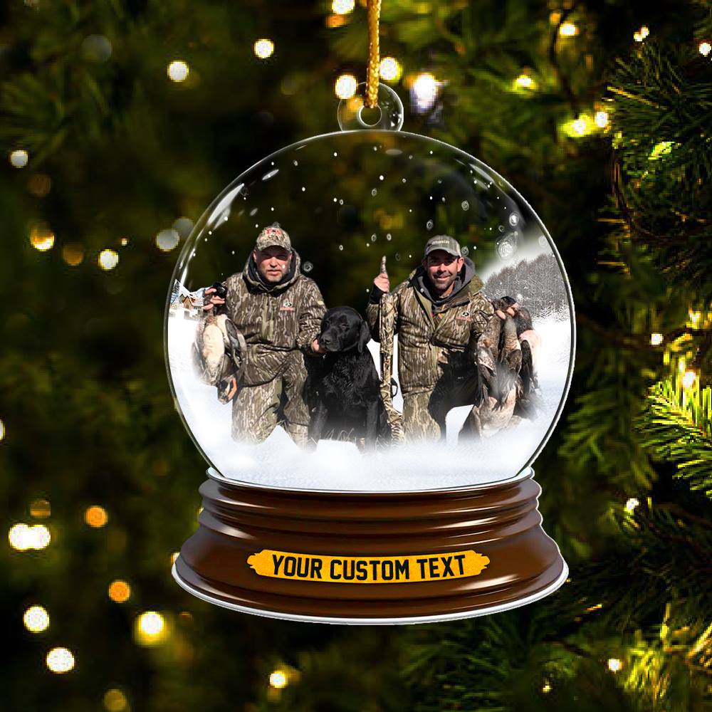 Duck Hunting Best Moments Of The Year In Christmas Snowball Christmas Acrylic Ornament Upload Photo For Hunting Lover H2511