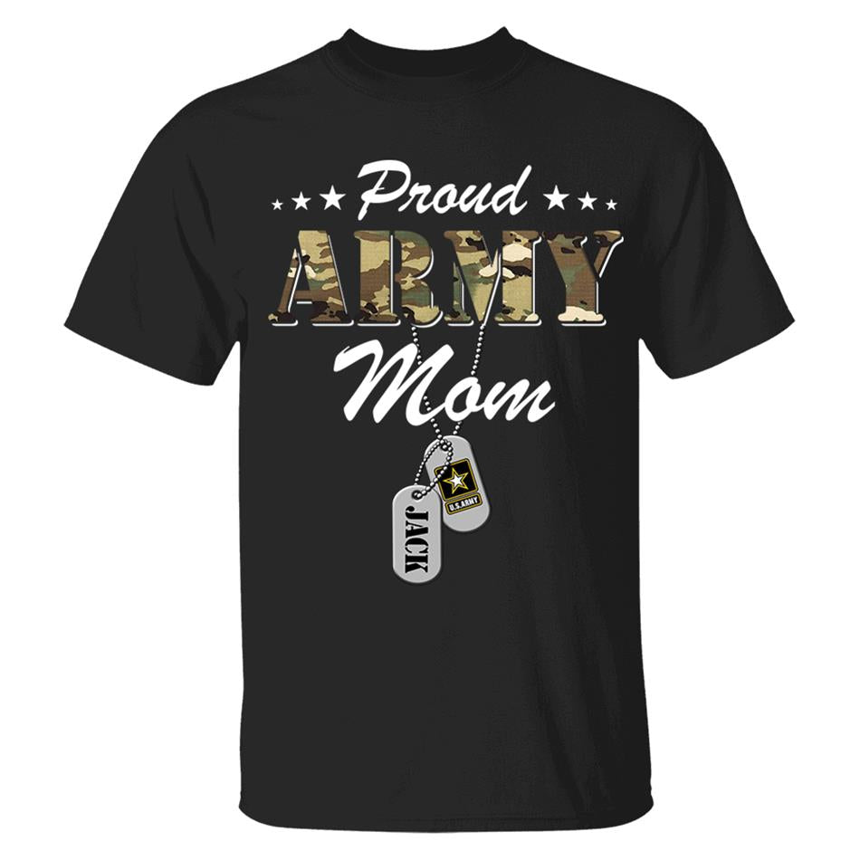 Proud Army Mom Personalized Army Mom Shirt, Military Family Member Shirt, Military Graduation Shirt H2511 Trna