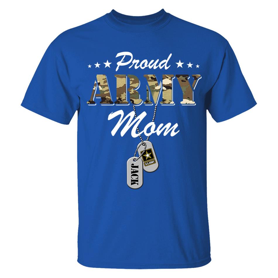 Proud Army Mom Personalized Army Mom Shirt, Military Family Member Shirt, Military Graduation Shirt H2511 Trna