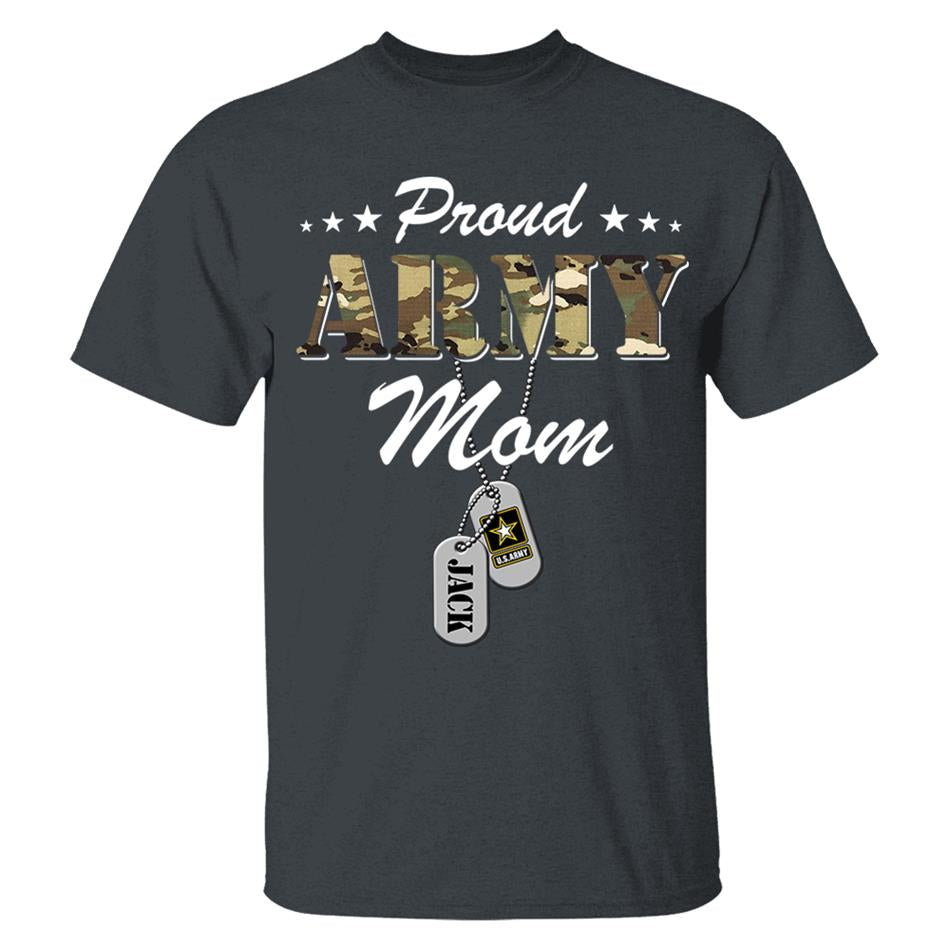 Proud Army Mom Personalized Army Mom Shirt, Military Family Member Shirt, Military Graduation Shirt H2511 Trna