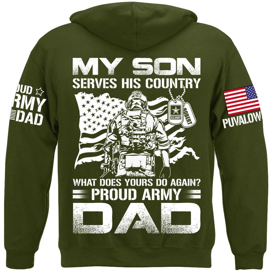 My Son Serves His Country What Does Yours Do Again Proud Army Mom Dad Sister Grandma Custom Shirt For Military Family H2511 Trna