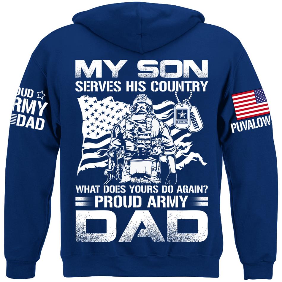 My Son Serves His Country What Does Yours Do Again Proud Army Mom Dad Sister Grandma Custom Shirt For Military Family H2511 Trna