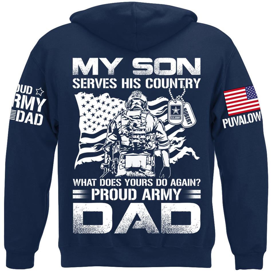 My Son Serves His Country What Does Yours Do Again Proud Army Mom Dad Sister Grandma Custom Shirt For Military Family H2511 Trna