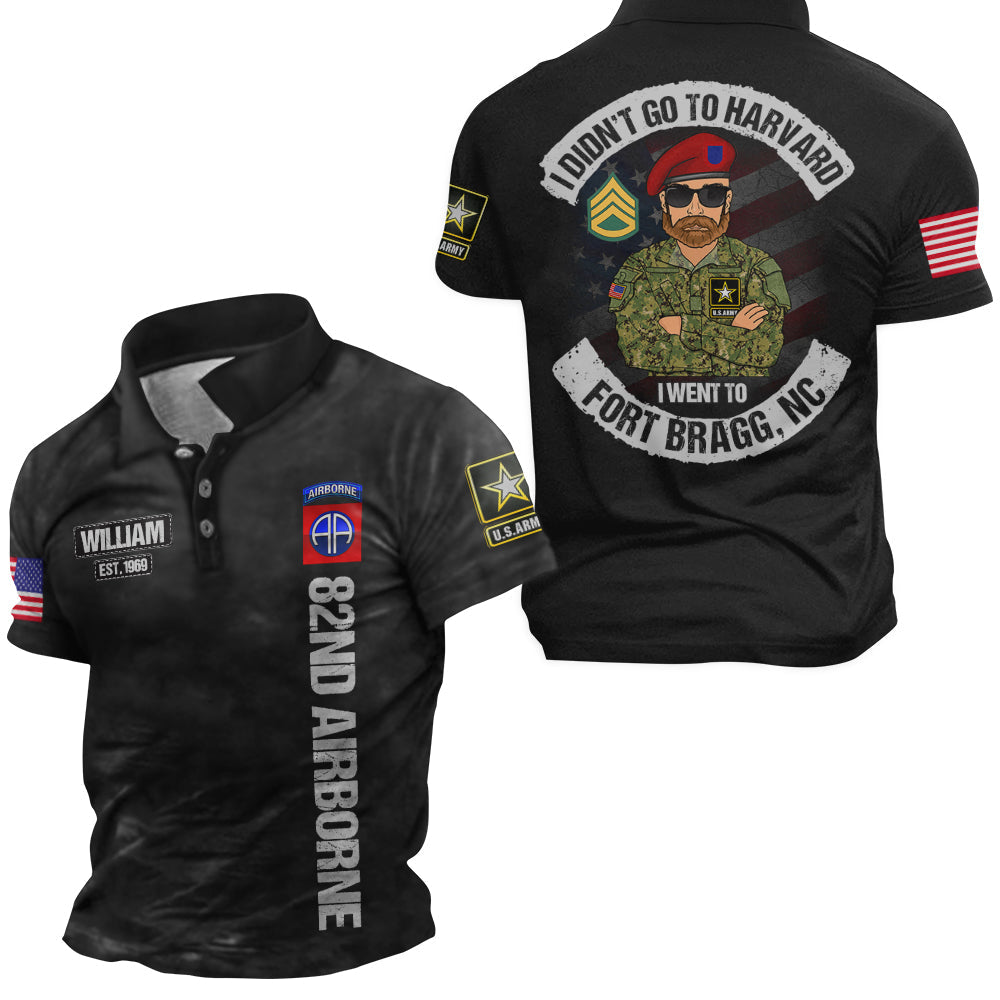 Custom Military Training Base I Didn't Go To Harvard I Went To Military School Personalized All Over Print Shirt For Veteran H2511